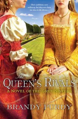 The Queen's Rivals de Brandy Purdy