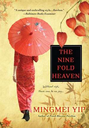 The Nine Fold Heaven de Mingmei Yip