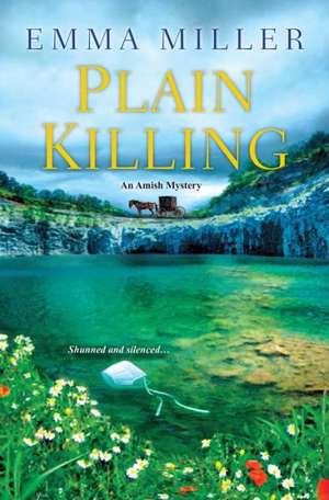 Plain Killing de Emma Miller