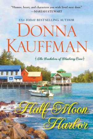 Half Moon Harbor de Donna Kauffman