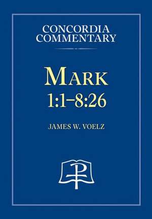 Mark 1: 26 de James W. Voelz