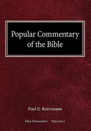 Popular Commentary of the Bible Old Testament Volume 2 de Paul E. Kretzmann