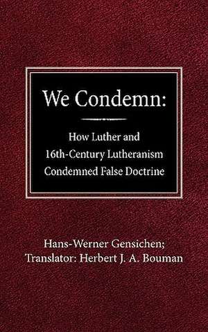 We Condemn de Hans-Werner Gensichen