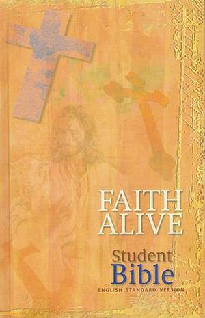 Faith Alive Student Bible-ESV de Pamela Nielsen