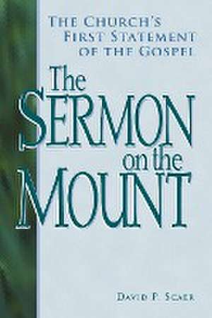 The Sermon on the Mount de David Scaer