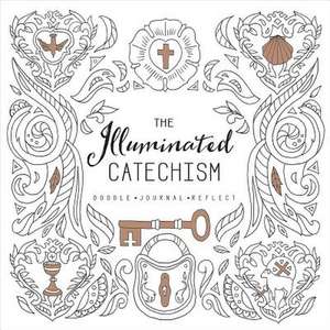 The Illuminated Catechism de Tony Cook