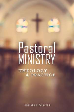 Pastoral Ministry de Richard Warneck