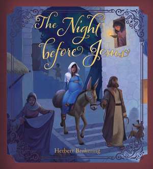 The Night Before Jesus de Herbert F Brokering