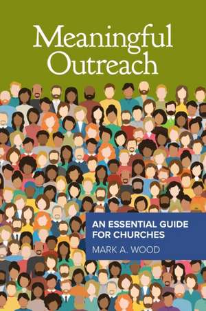 Meaningful Outreach de Mark Wood