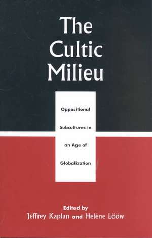 The Cultic Milieu