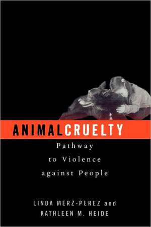 Animal Cruelty de Linda Merz-Perez