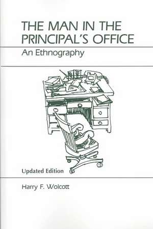 The Man in the Principal's Office de Harry F. Wolcott