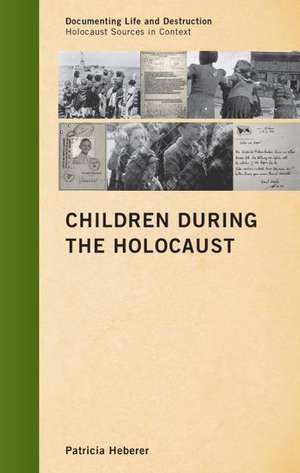 Children During the Holocaust