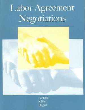 Labor Agreement Negotiations de Jr. Leonard, Edwin C.