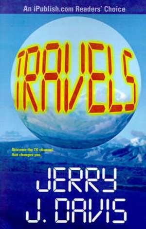 Travels de Jerry J Davis