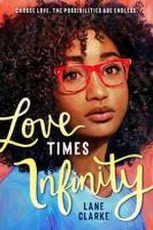 Love Times Infinity de Lane Clarke