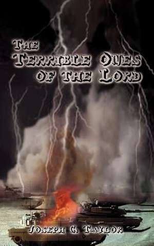 The Terrible Ones of the Lord de Joseph C. Taylor