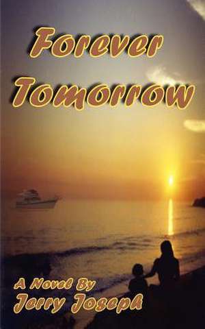 Forever Tomorrow de Jerry Joseph