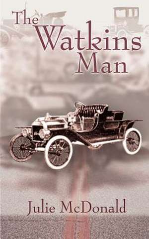 The Watkins Man de Julie McDonald