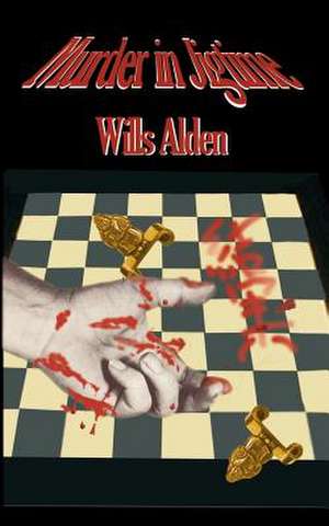 Murder in Jigtime de Wills Alden