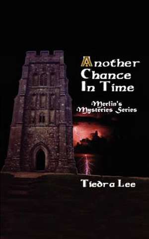 Another Chance in Time de Tiedra Lee