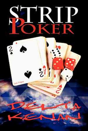 STRIP POKER de Delta Kenan