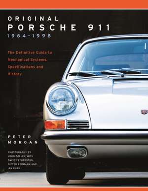 Original Porsche 911 1964-1998 de Peter Morgan