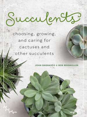 Succulents de John Bagnasco