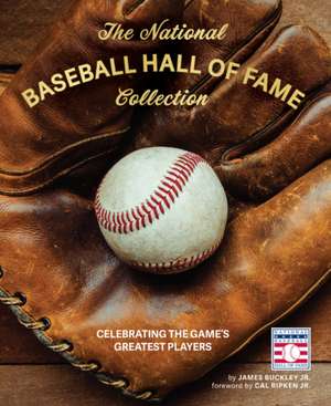 The National Baseball Hall of Fame Collection de James Buckley Jr