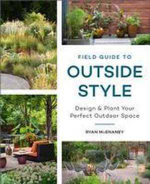 Field Guide to Outside Style de Ryan McEnaney