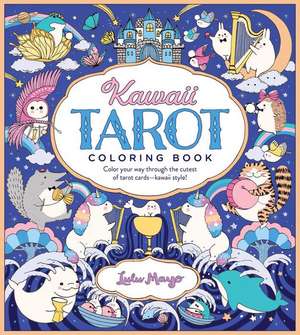 Kawaii Tarot Coloring Book de Lulu Mayo