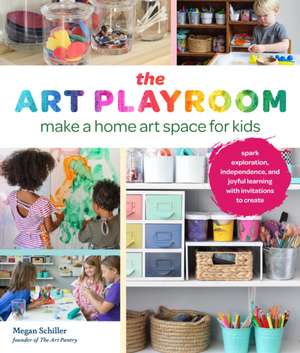 The Art Playroom de Megan Schiller