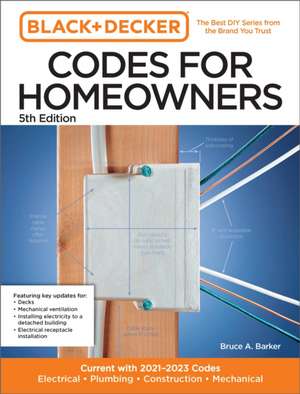 Black and Decker Codes for Homeowners 5th Edition de Bruce Barker