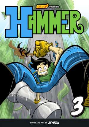 Hammer, Volume 3 de Jey Odin