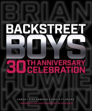 Backstreet Boys 30th Anniversary Celebration de Karah-Leigh Hancock