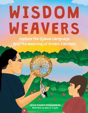 Wisdom Weavers de James Vukelich Kaagegaabaw