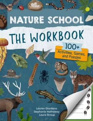 Nature School: The Workbook de Lauren Giordano