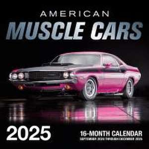 American Muscle Cars 2025 de Editors Of Motorbooks