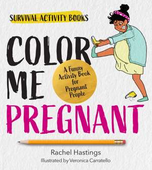 Color Me Pregnant de Rachel Hastings