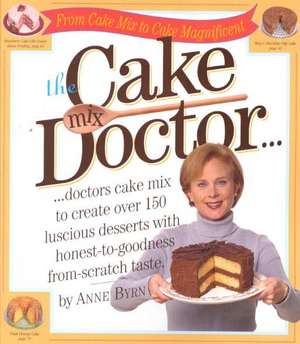 The Cake Mix Doctor... de Anne Byrn