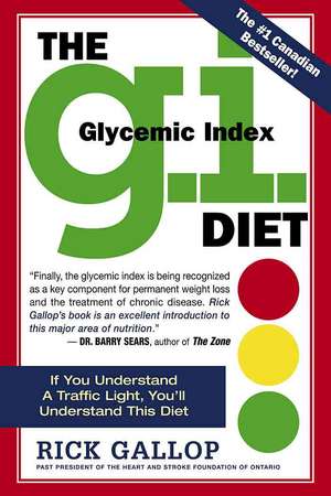 The G.I. Diet: Glycemic Index de Rick Gallop