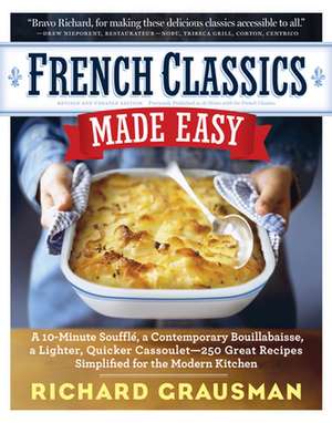 French Classics Made Easy de Richard Grausman