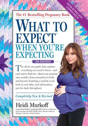 What to Expect When You're Expecting de Heidi Murkoff