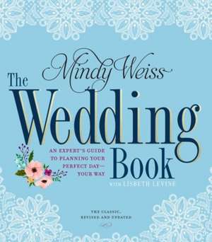 The Wedding Book de Mindy Weiss