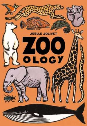 Zoo-Ology de Joelle Jolivet