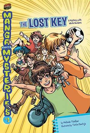 The Lost Key: A Mystery with Whole Numbers de Melinda Thielbar