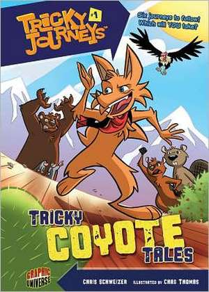 Tricky Coyote Tales de Chris Schweizer