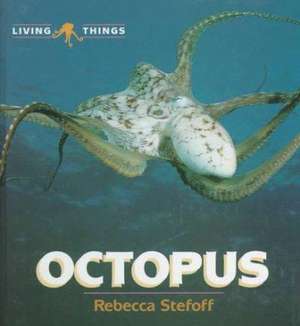 Octopus de Rebecca Stefoff