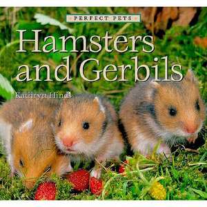 Hamsters and Gerbils de Kathryn Hinds