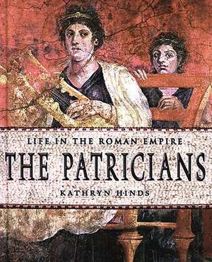 The Patricians de Kathryn Hinds